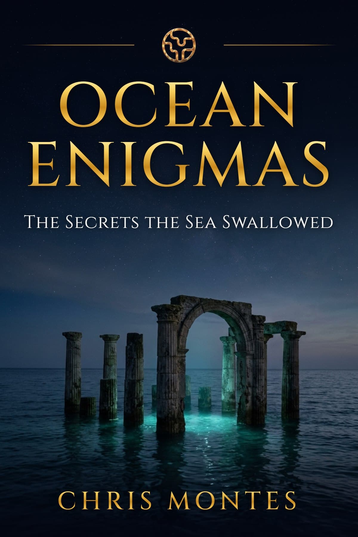 Ocean Enigmas, The Secrets the Sea Swallowed